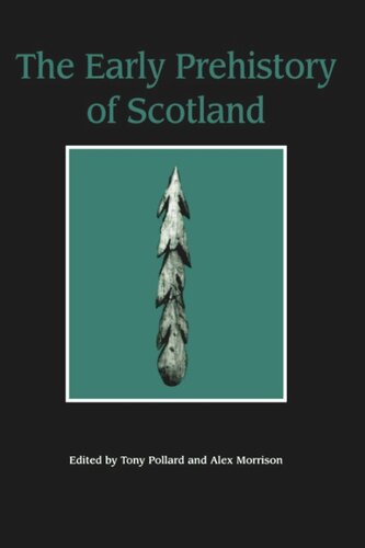 The Early Prehistory of Scotland (PDF/EPUB Version)