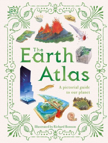 The Earth Atlas: A Pictorial Guide to Our Planet (PDF/EPUB Version)
