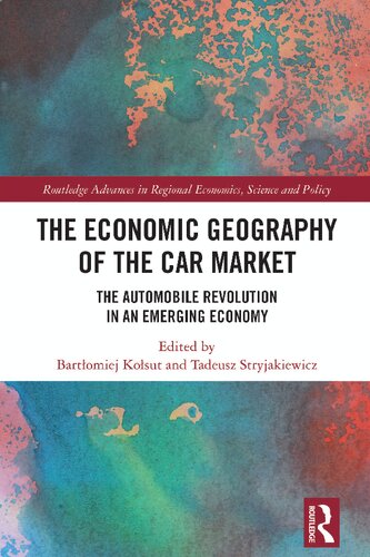 The Economic Geography of the Car Market: The Automobile Revolution in an Emerging Economy (PDF/EPUB Version)