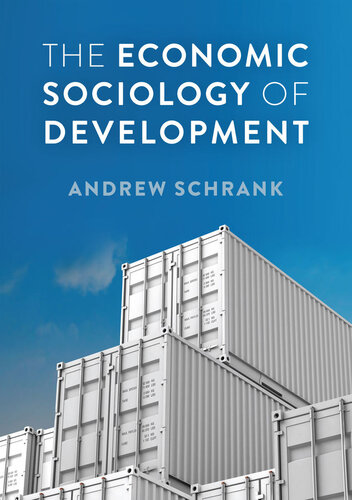 The Economic Sociology of Development (Economy and Society) (PDF/EPUB Version)