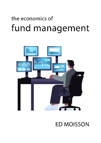 The Economics of Fund Management (PDF/EPUB Version)