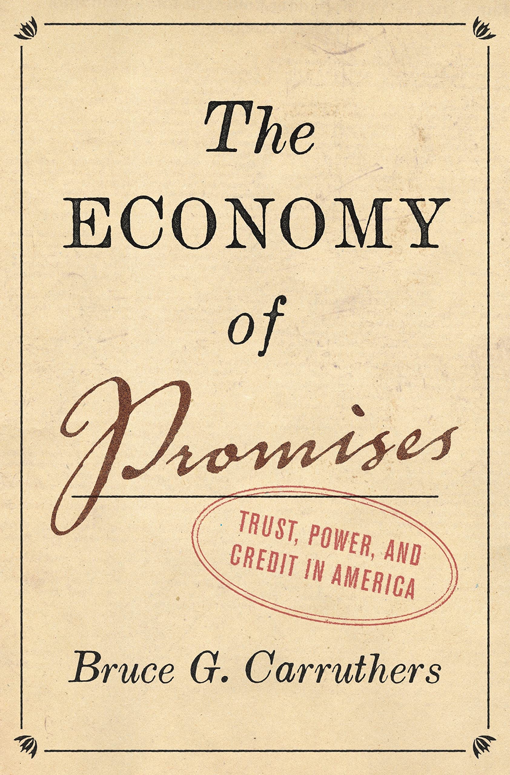 The Economy of Promises: Trust, Power, and Credit in America (PDF/EPUB Version)