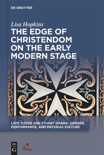 The Edge of Christendom on the Early Modern Stage (PDF/EPUB Version)