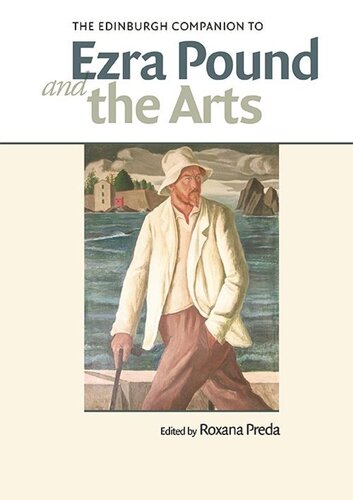 The Edinburgh Companion to Ezra Pound and the Arts (PDF/EPUB Version)