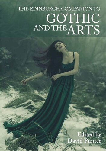 The Edinburgh Companion to Gothic and the Arts (PDF/EPUB Version)