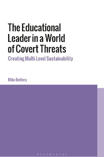 The Educational Leader in a World of Covert Threats: Creating Multi-Level Sustainability (PDF/EPUB Version)