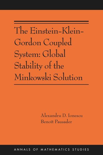 The Einstein-Klein-Gordon Coupled System: Global Stability of the Minkowski Solution: (AMS-213) (PDF/EPUB Version)