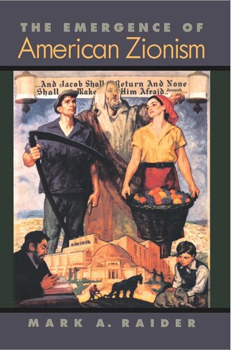 The Emergence of American Zionism (PDF/EPUB Version)