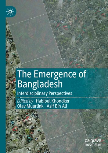 The EMERGENCE OF BANGLADESH interdisciplinary perspectives. (PDF/EPUB Version)