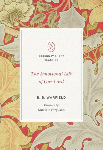 The Emotional Life of Our Lord (PDF/EPUB Version)