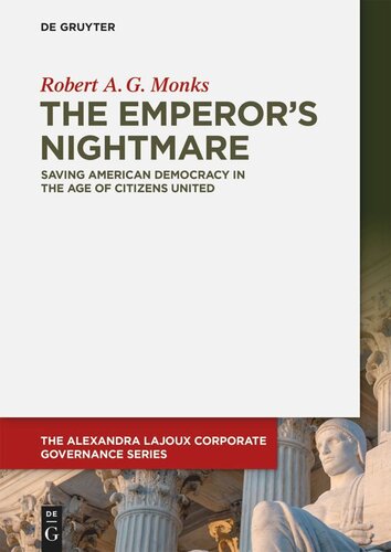 The Emperor’s Nightmare: Saving American Democracy in the Age of Citizens United (PDF/EPUB Version)
