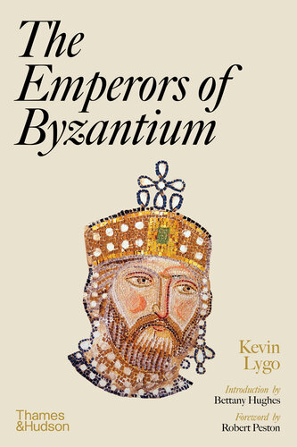 The Emperors of Byzantium (PDF/EPUB Version)