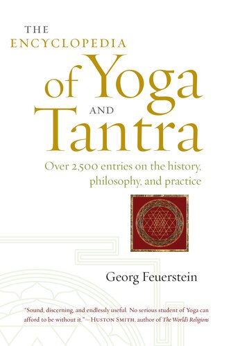The Encyclopedia of Yoga and Tantra: Over 2,500 entries on the history, philosophy, and practice (PDF/EPUB Version)