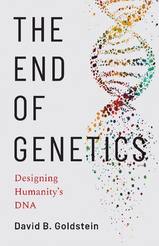 The End of Genetics: Designing Humanity's DNA (PDF/EPUB Version)