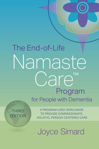 The End-of-Life Namaste Care Program for People with Dementia (PDF/EPUB Version)
