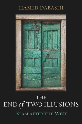 The End of Two Illusions: Islam after the West (PDF/EPUB Version)