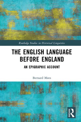 The English Language Before England: An Epigraphic Account (PDF/EPUB Version)