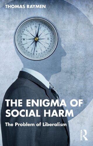 The Enigma of Social Harm: The Problem of Liberalism (PDF/EPUB Version)