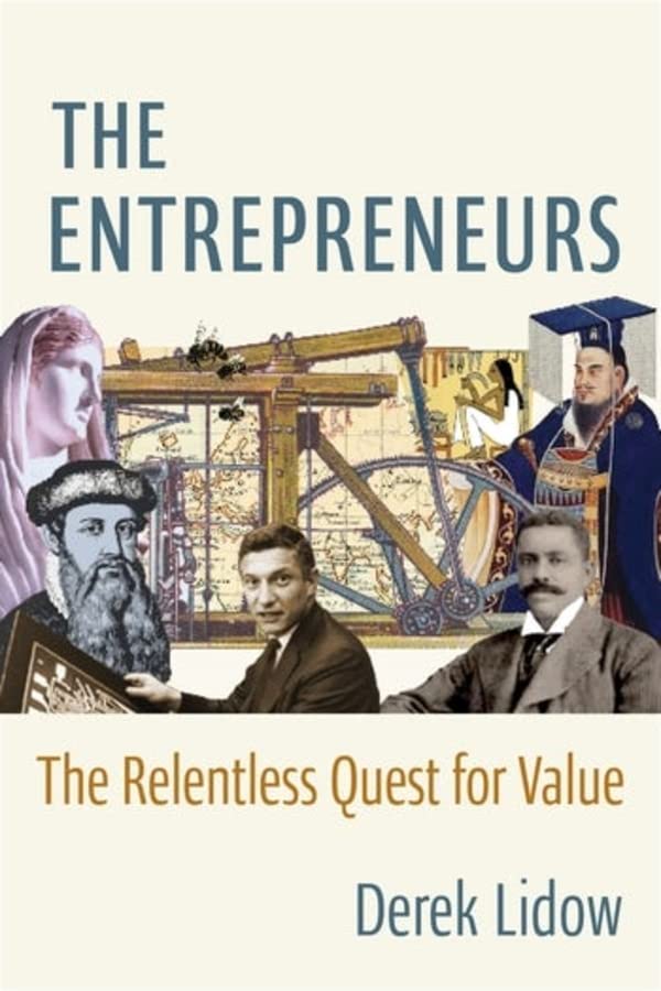 The Entrepreneurs: The Relentless Quest for Value (PDF/EPUB Version)
