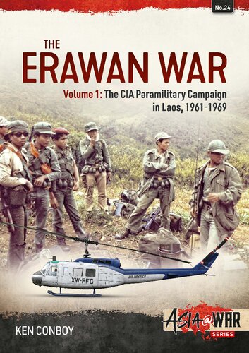 The Erawan War (1) The CIA Paramilitary Campaign in Laos, 1961-1969 (PDF/EPUB Version)