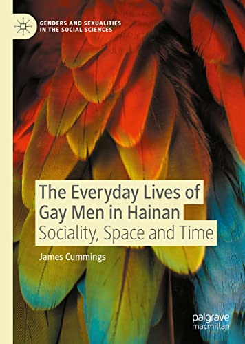 The Everyday Lives of Gay Men in Hainan: Sociality, Space and Time (PDF/EPUB Version)