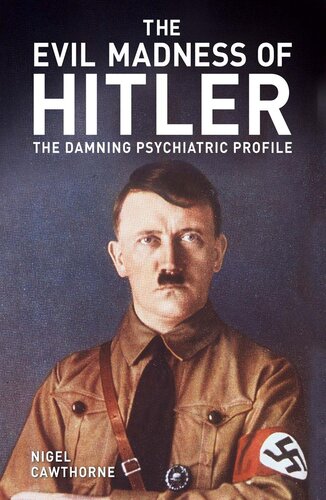 The Evil Madness of Hitler (PDF/EPUB Version)