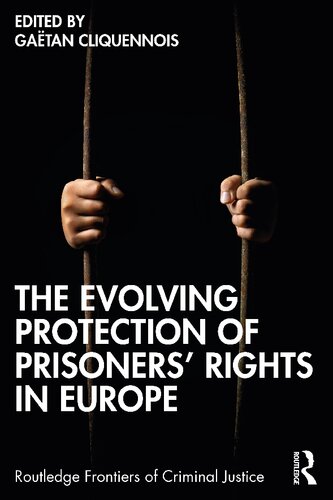 The Evolving Protection of Prisoners’ Rights in Europe (PDF/EPUB Version)