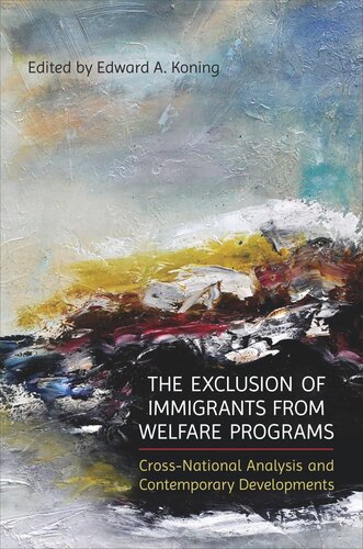 The Exclusion of Immigrants from Welfare Programs: Cross-National Analysis and Contemporary Developments (PDF/EPUB Version)