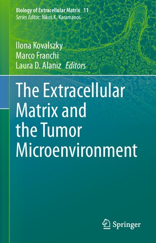 The Extracellular Matrix and the Tumor Microenvironment (PDF/EPUB Version)