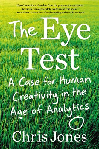 The Eye Test: A Case for Human Creativity in the Age of Analytics (PDF/EPUB Version)