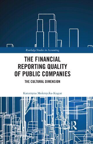 The Financial Reporting Quality of Public Companies: The Cultural Dimension (PDF/EPUB Version)