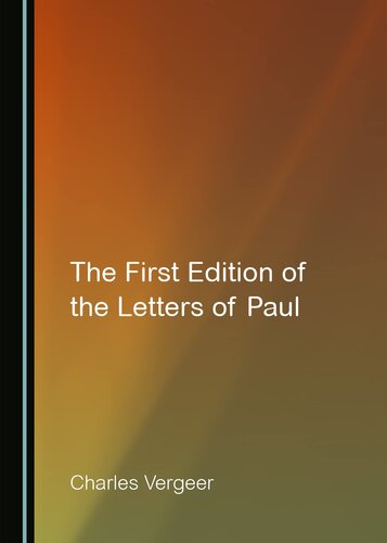 The First Edition of the Letters of Paul (PDF/EPUB Version)