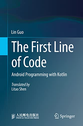 The First Line of Code: Android Programming with Kotlin (PDF/EPUB Version)