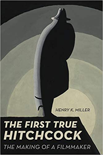 The First True Hitchcock: The Making of a Filmmaker (PDF/EPUB Version)