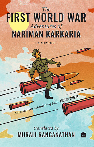 The First World War Adventures of Nariman Karkaria (PDF/EPUB Version)