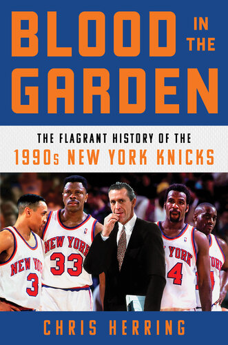 The Flagrant History of the 1990s New York Knicks (PDF/EPUB Version)