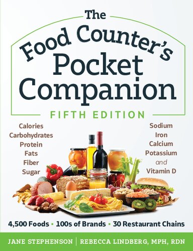 The food counter's pocket companion : calories, carbohydrates, protein, fat, fiber, sodium, iron, calcium, vitamin D, and more (PDF/EPUB Version)