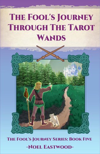 The Fool's Journey Through The Tarot Wands (PDF/EPUB Version)