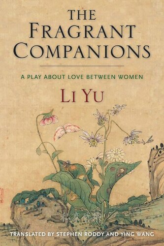 The Fragrant Companions: A Play about Love Between Women (PDF/EPUB Version)