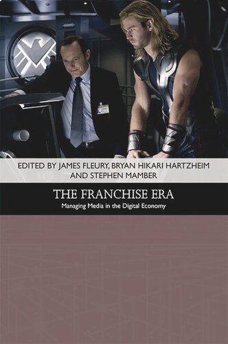 The Franchise Era: Managing Media in the Digital Economy (PDF/EPUB Version)