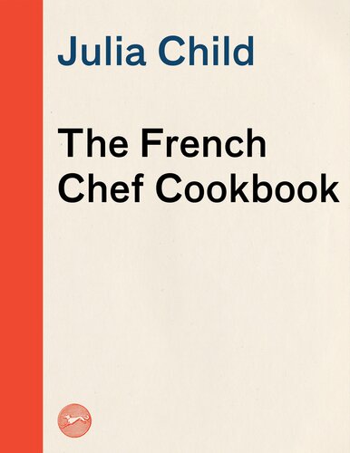 The French Chef Cookbook (PDF/EPUB Version)