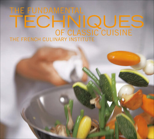 The Fundamental Techniques of Classic Cuisine (PDF/EPUB Version)