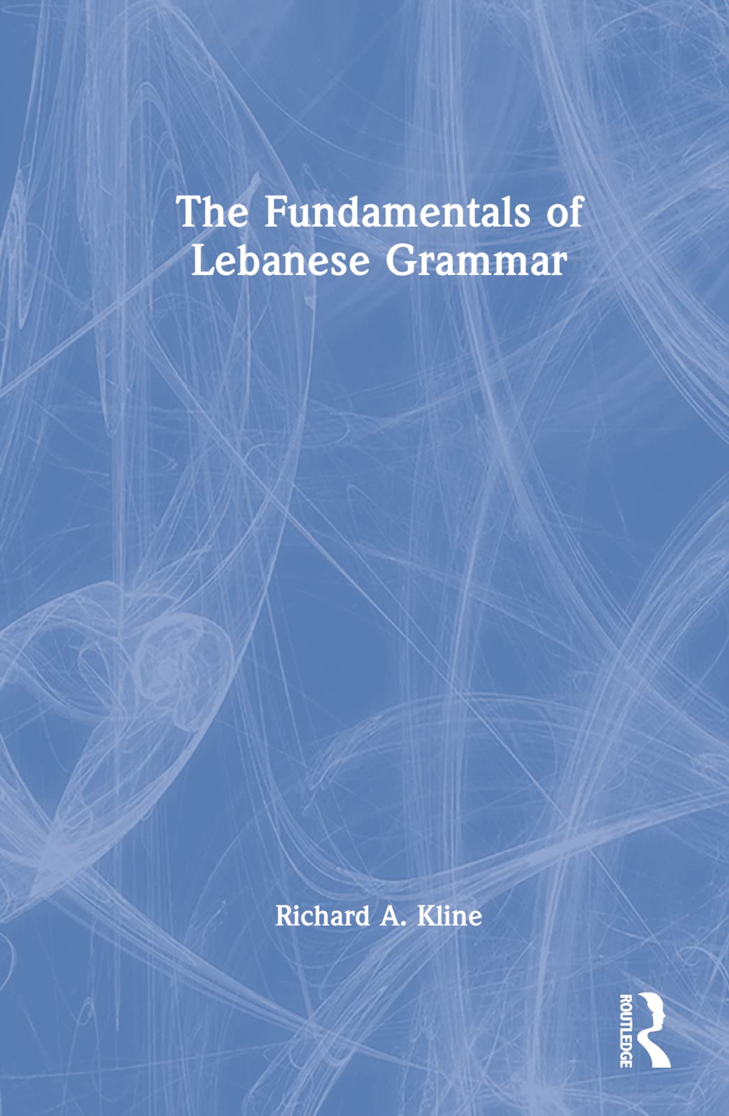 The Fundamentals of Lebanese Grammar (PDF/EPUB Version)
