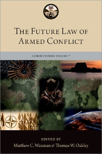 The Future Law of Armed Conflict (PDF/EPUB Version)