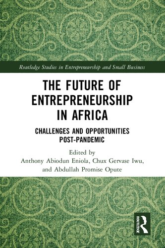 The Future of Entrepreneurship in Africa: Challenges and Opportunities Post-Pandemic (PDF/EPUB Version)