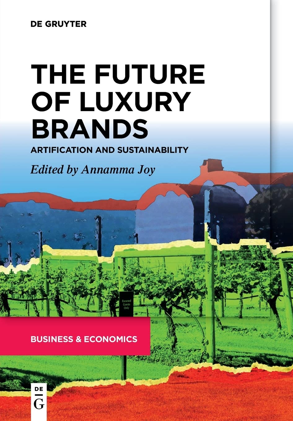 The Future of Luxury Brands: Artification and Sustainability (PDF/EPUB Version)