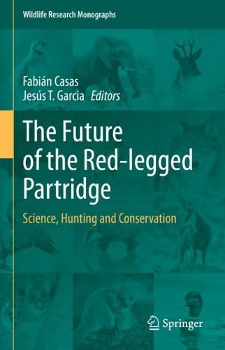 The Future of the Red-legged Partridge: Science, Hunting and Conservation (PDF/EPUB Version)