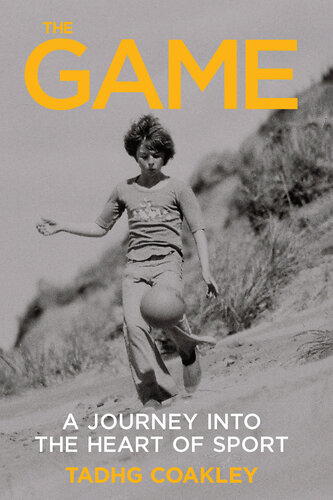 The Game: A Journey Into the Heart of Sport (PDF/EPUB Version)