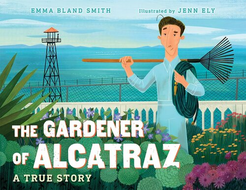 The Gardener of Alcatraz: A True Story (PDF/EPUB Version)
