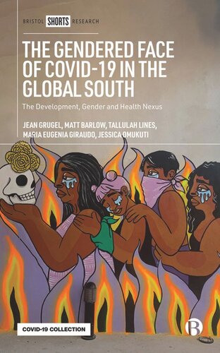The Gendered Face of COVID-19 in the Global South: The Development, Gender and Health Nexus (PDF/EPUB Version)